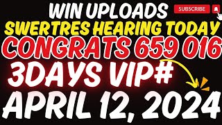 SWERTRES HEARING TODAY 3 DAYS VIP APRIL 12 2024 [upl. by Horace]