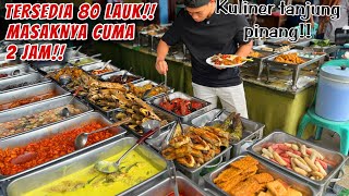 BUSET WARUNG NASI INI LAUKNYA 80 MACAM MASAKNYA CUMA 2 JAM [upl. by Sybilla]