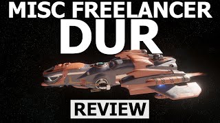 Star Citizen 323  10 Minutes More or Less Ship Review  FREELANCER DUR [upl. by Phelgon]