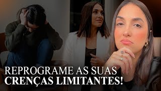 POR ISSO VOCÊ NÃO CONSEGUE QUEBRAR AS SUAS CRENÇAS LIMITANTES [upl. by Nilatak437]