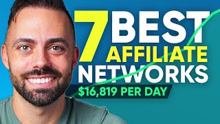 7 Best Affiliate Networks You NEED To Join in 2024 To Make Money [upl. by Allehcim]