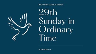 29th Sunday Of Ordinary Time 2024 [upl. by Hamburger]