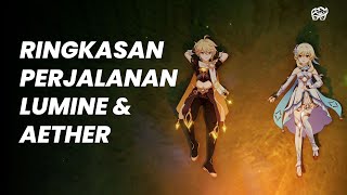 RINGKASAN PERJALANAN LUMINE amp AETHER  GENSHIN LORE [upl. by Gillead]