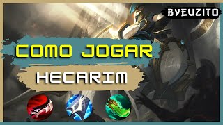 HECARIM JG COMO JOGAR DE HECARIM DEFINITIVO  GAMEPLAY EXPLICATIVA  League of Legends [upl. by Kissel]