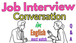 Job Interview Conversation in English  Job interview questions and answers [upl. by Grindlay]