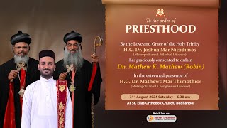 Priesthood Kasheesho  Dn Mathew K Mathew Robin  St Elias Orthodox Church  Budhanoor [upl. by Arracot]