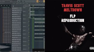 Tavis Scott x MELTDOWN ft DrakeReproduced  FL Studio [upl. by Aerdnu]