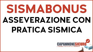 Sismabonus asseverazione con pratica sismica cosa conviene [upl. by Nedry]