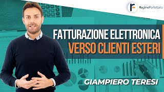 Come emettere Fattura Elettronica per Cliente Estero [upl. by Gregory]