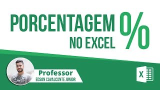 Como Calcular Porcentagem no Excel  5 Situações do Dia a Dia  2024 [upl. by Ruyam]