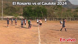 EN VIVO El Rosario VS el Caulote 2024 – Ediciones Mendoza Social [upl. by Ahsinrat]