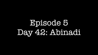 THE MAKING OF Behind The Veil 2  Episode 5 Day 42 Abinadi [upl. by Annoirb]