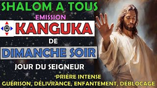 KANGUKA DE DIMANCHE SOIR Pr Chris NDIKUMANAPRIÈRE INTENSEGUÉRISON DÉLIVRANCE ENFANTEMENT [upl. by Shalom]