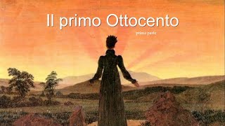 IL PRIMO OTTOCENTO parte 1 [upl. by Elbart877]