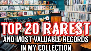 Top 20 RAREST amp Most Valuable Vinyl Records in my Collection According to Discogs [upl. by Nowed]