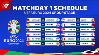 🔴 Matchday 1 UEFA EURO 2024 Full Fixtures amp Schedule  Group Stage [upl. by Sliwa949]