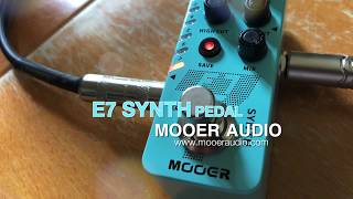 Mooer E7 Synth Pedal [upl. by Ytsirc44]