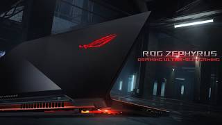 ROG Zephyrus  Defining UltraSlim Gaming [upl. by Aseram]