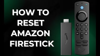 How to Reset Firestick Factory Reset [upl. by Oicram962]