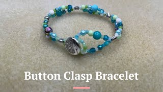 Button Clasp Bracelet [upl. by Kurth]