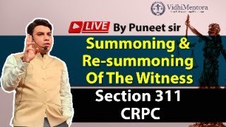 summoning and resummoning of witness  section 311 crpc Judicial Service Exam topic [upl. by Murton315]