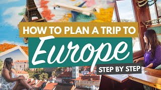 HOW TO PLAN A TRIP TO EUROPE STEP BY STEP FOR FIRST TIMERS  Flights Accommodation amp More [upl. by Hakvir202]