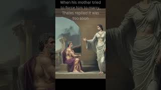 Thales the philosopher on marriage shorts philosophy ancientphilosophy marriage [upl. by Atoiyanap742]