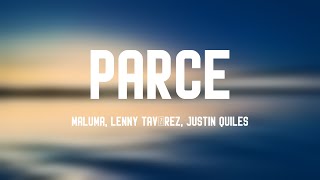 Parce  Maluma Lenny Tavárez Justin Quiles Lyrics Version 🪗 [upl. by Michal]