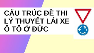 Cấu trúc đề thi Lý thuyết lái xe ô tô ở Đức và hướng dẫn sử dụng app Fahrschulcard để học [upl. by Nallaf904]