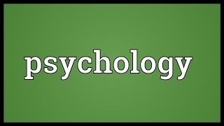 Psychology Meaning [upl. by Misty]