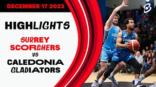 Surrey Scorchers vs Caledonia Gladiators  Game Highlights [upl. by Pathe271]