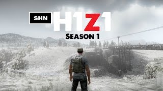 H1Z1 Season 1 001 Pilot 1080p60fps Walkthrough Longplay Gameplay Lets Play No Commentary [upl. by Nnylrebma]