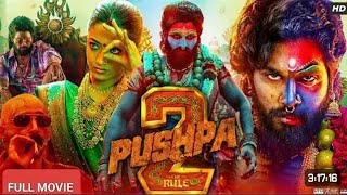 Pushpa 2 The Rule Full Movie  Allu Arjun amp Rashmika 2024 New South Hindi Dubbed Full Action Movie [upl. by Brock309]