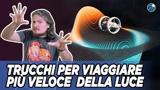 Trucchi per viaggiare più veloce della luce  AstroCaffè [upl. by Ater]