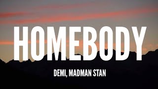 Demi Madman Stan  Homebdy Lyrics [upl. by Adriane]