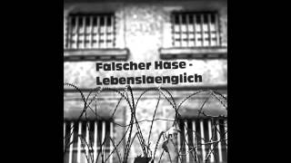 Falscher Hase  Lebenslänglich [upl. by Yrrak]