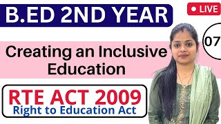 RTE Act 2009  Creating An Inclusive Education  MDU Bed 2nd Year  Right To Education Act [upl. by Ehcsrop173]