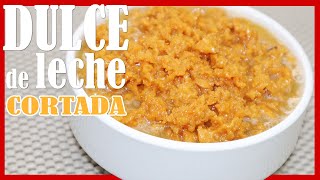 🥛 DULCE de LECHE CORTADA ► Cómo Hacer al Estilo CUBANO FACIL [upl. by Sander12]