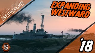 Ultimate Admiral Dreadnoughts US Campaign  Episode 18  Expanding Westward 19071908 [upl. by Animrac344]