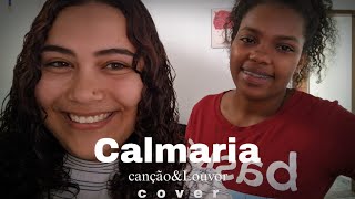 Cover Calmaria  Canção e Louvor Versão KayampLary [upl. by Dallas271]