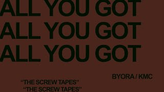 BYORA  All You Got feat KMC [upl. by Neumark354]