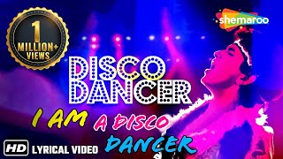 Mithun Chakraborty  I am a Disco Dancer Zindagi Mera Gaana  HD Lyrical  Original Version [upl. by Otilrac268]