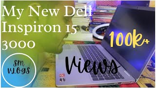 My new Dell Inspiron 15 3000  Best Mid Range Laptop  SM VLOGS [upl. by Malaspina9]