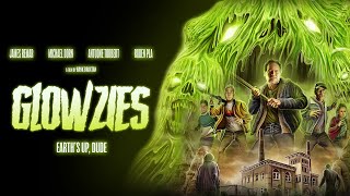 GLOWZIES  FULL MOVIE  HORROR SLIME  ZOMBIES  HORROR COMEDY [upl. by Ayat688]