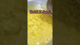 HALDI ki sabzi🤤 Rajasthani Sabzitrending ytshorts [upl. by Bowrah851]