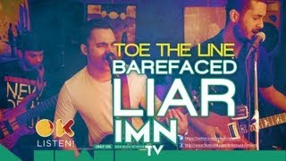 Toe The Line by Barefaced Liar [upl. by Kimball]