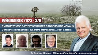 WÉBINAIRE ENDOMÉTRIOSE amp PRÉVENTION DES CANCERS HORMONAUX [upl. by Nihsfa85]