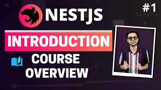 NestJS 1  Introduction  Course Overview amp Prerequisite  Hindi [upl. by Alrzc809]