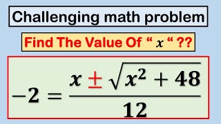 Find the value of x  challenging math problem viralmath math matholympiad [upl. by Aelsel417]