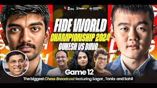 Ding vs Gukesh  Game 12  FIDE World Championship 2024  Ft Sagar Tania Sahil and Vishy [upl. by Frantz]